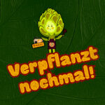 Verplanzt nochmal!